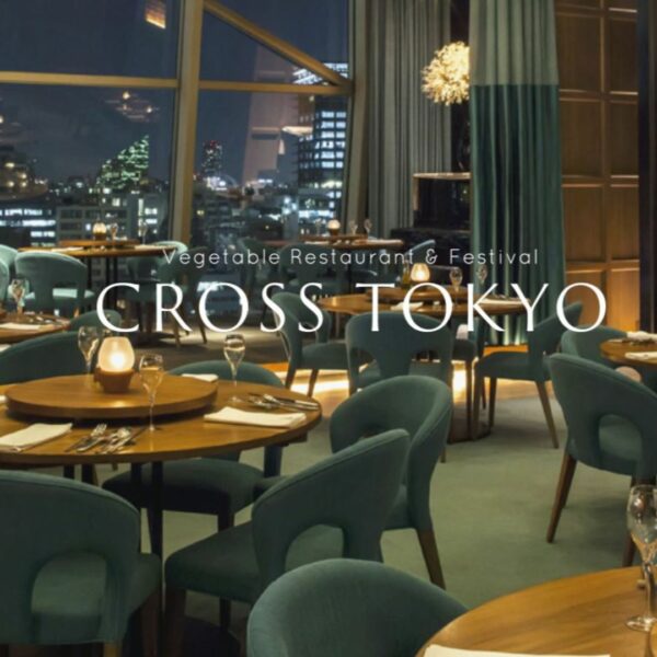 【飲食店】CROSS TOKYO